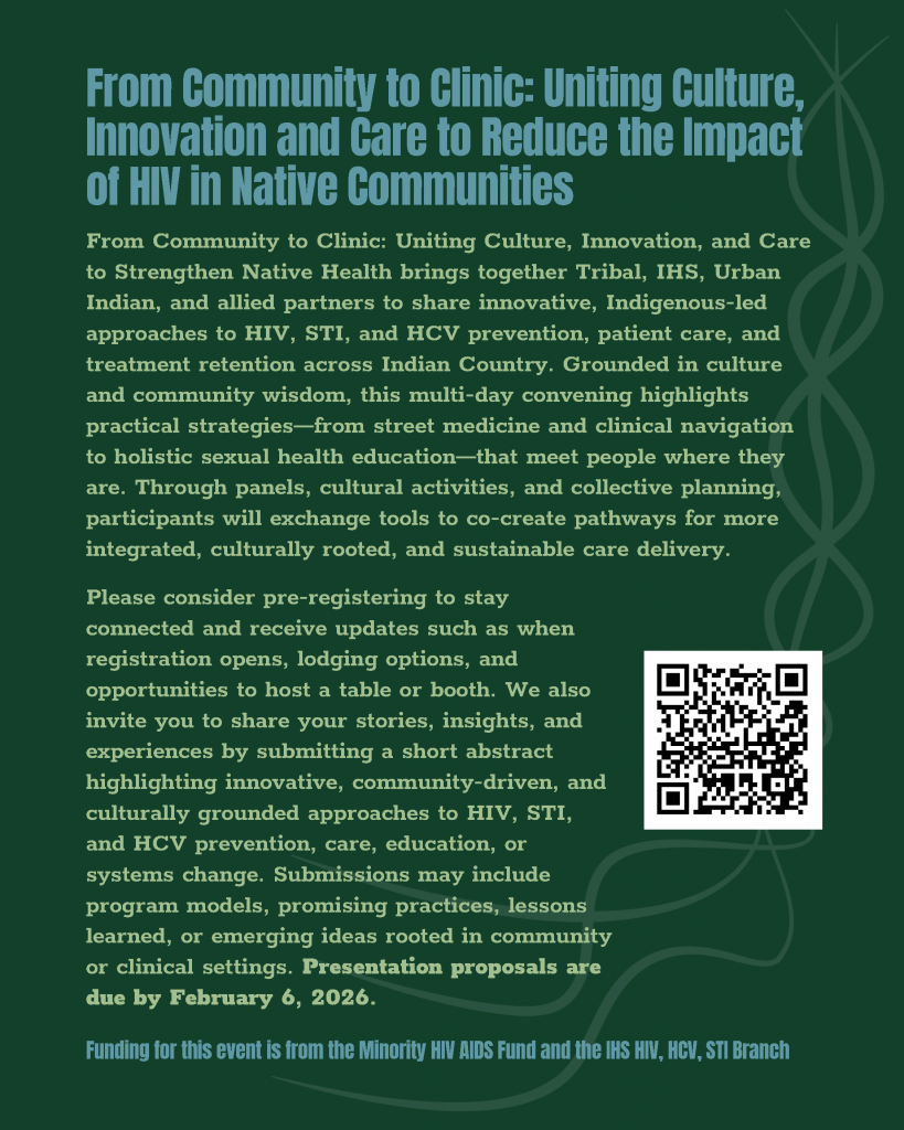 From Community to Clinic: Uniting Culture, Innovation and Care to Reduce the Impact of HIV in Native Communities